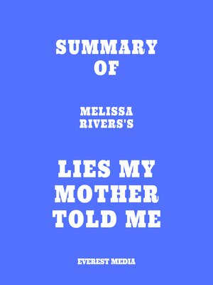 cover image of Summary of Melissa Rivers's Lies My Mother Told Me